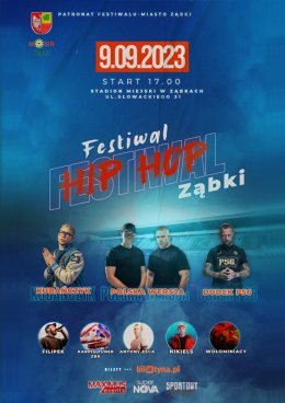 Hip-Hop Festiwal Ząbki - Kubańczyk, Dudek P56, Filipek, Karpiu Tuner ZBK, Antony Esca, Nikiels, Wołominiacy, Polska Wersja