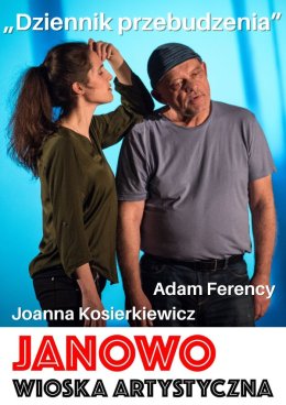 „Dziennik przebudzenia” – Adam Ferency, Joanna Kosierkiewicz