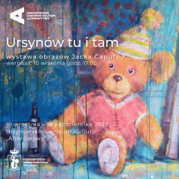 Ursynów tu i tam | Wystawa prac Jacka Caputy
