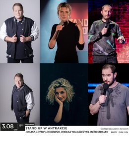 Stand up w antrakcie: Łukasz "Lotek" Lodkowski, Wiolka Walaszczyk i Jacek Stramik