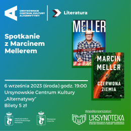 Spotkanie z Marcinem Mellerem