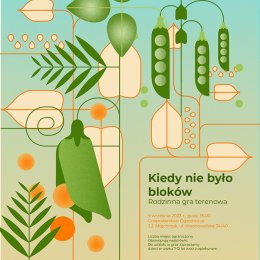Kiedy nie było bloków | terenowa gra rodzinna z niespodzianką