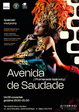 Spektakl muzyczny „Avenida de Saudade” (Promenada tęsknoty)