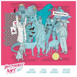 Borkowski/Gadowski/Stramik/Zalewski: Kryształowe Noce - stand-up