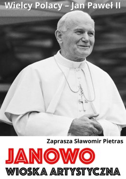 „Wielcy Polacy – Jan Paweł II”. Zaprasza Sławomir Pietras