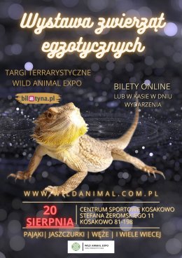 Wystawa zwierząt egzotycznych - Targi terrarystyczne Kosakowo (TRÓJMIASTO) Wild Animal Expo