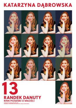 13 Randek DaNuty - recital Katarzyny Dąbrowskiej