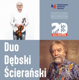 Koncert Jazzowy "Duo Dębski/Ścierański"