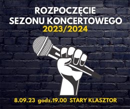 Rozpoczęcie sezonu koncertowego 2023/2024