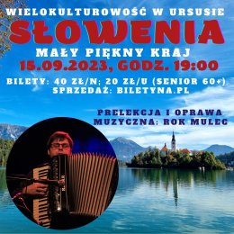 Wielokulturowość w Ursusie: "Słowenia-mały piękny kraj"