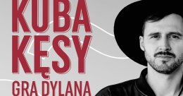 Kuba Kęsy Gra Dylana