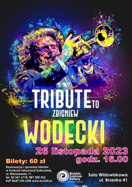 Tribute to ZBIGNIEW WODECKI