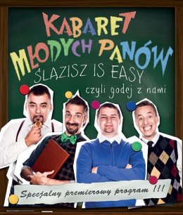 Kabaret Młodych Panów - "Ślązisz is easy, czyli godej z nami"