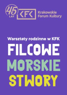 Filcowe morskie stwory - warsztaty rodzinne