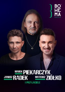 Koncert Marek Piekarczyk, Janusz Radek, Mateusz Ziółko i Przyjaciele