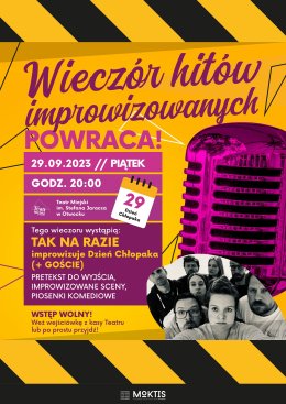 Wieczór Hitów Improwizowanych i DZIEŃ CHŁOPAKA