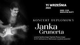 „Lustra” koncert dyplomowy Janka Grunerta
