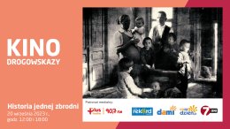 Drogowskazy: projekcja filmu „Historia jednej zbrodni”