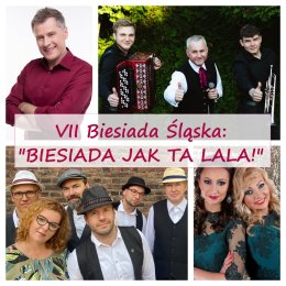 VII Biesiada Śląska pt. "BIESIADA JAK TA LALA"