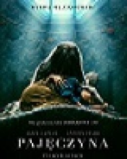 NOC HORRORÓW: Pajęczyna; Demeter: Przebudzenie zła/XX urodziny KINA CENTRUM