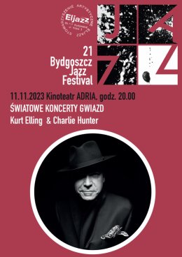 Światowe koncerty gwiazd: Kurt Elling & Charlie Hunter