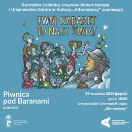 Twój kabaret to nasz świat. Piwnica pod Baranami