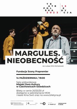 Margules. Nieobecność. TEATR POLSKA