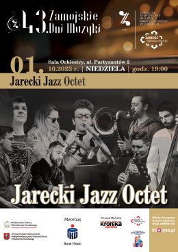 43. Zamojskie Dni Muzyki - Jarecki Jazz Octet - Koncert kameralny