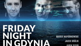 Friday Night in Gdynia
