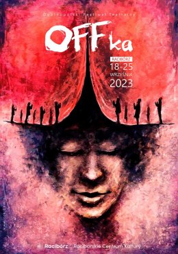 III Ogólnopolski Festiwal Teatralny OFF-ka - KARNET