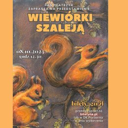 Pan Teatrzyk "Wiewiórki szaleją"