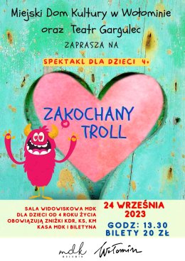 "Zakochany Troll" Teatr Gargulec