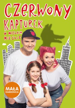 Czerwony Kapturek w wielkim mieście