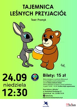 Teatr Promyk - "Tajemnica leśnych przyjaciół"