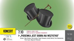 "Piosenka jest dobra na wszystko" koncert