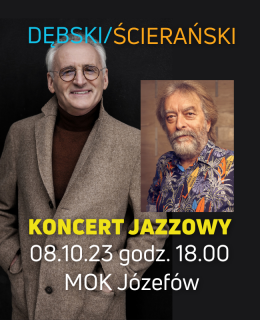 Plakat Dębski/Ścierański - koncert Jazzowy 209145