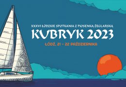 Plakat XXXVI Łódzkie Spotkania z Piosenką Żeglarską Kubryk 209384
