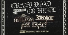 Plakat Crazy Road to Hell Tour. vol 1 - Hellhaim / Roadhog / Axe Crazy 209406