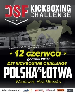 DSF Kickboxing Challenge - Polska vs. Łotwa
