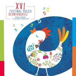 Rozśpiewana Słowiańszczyzna -  XVI Festiwal Poezji Słowiańskiej