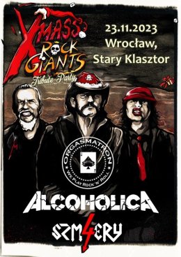Xmass Rock Giants Tribute Party: Alcoholica, Orgasmatron, 4 Szmery