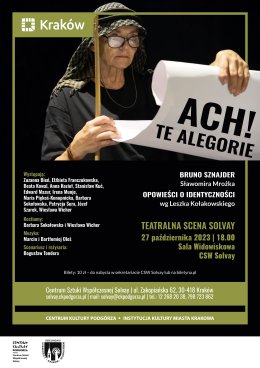 27.10.2023 , godz. 18.00 ACH! TE ALEGORIE „BRUNO SZNAJDER” Sławomir Mrożek i „PRZYPOWIEŚCI O IDENTYCZNOŚCI” Leszek Kołakowski