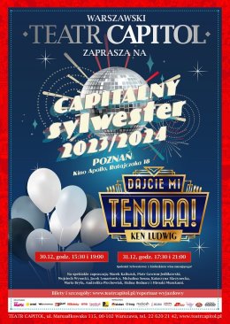 Dajcie mi tenora - spektakl sylwestrowy
