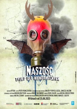 Naszość - tylko dla nienormalnych