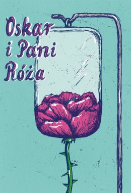 Oskar i Pani Róża - Teatr Kamienica