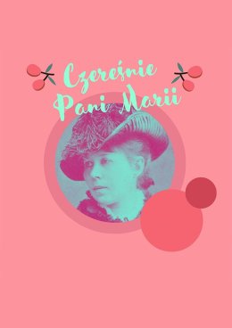 Koncert dla dzieci „Czereśnie pani Marii”