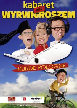Kabaret Pod Wyrwigroszem - "Kurde Pologne"