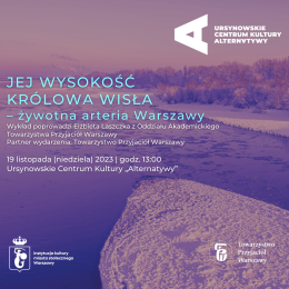 Jej wysokość królowa Wisła – żywotna arteria Warszawy