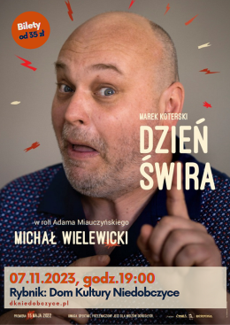 Dzień Świra. Monodram Michała Wielewickiego