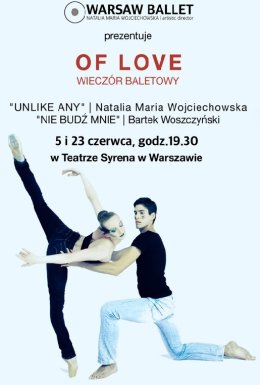 OF LOVE - wieczór baletowy
